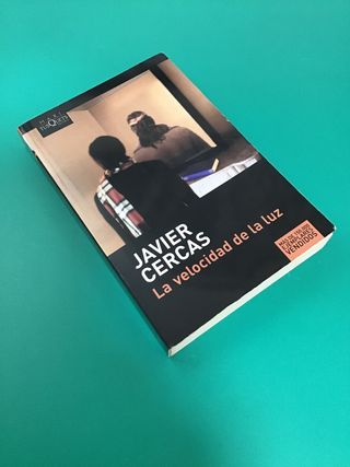 La velocidad de la luz – Javier Cercas | Tusquets