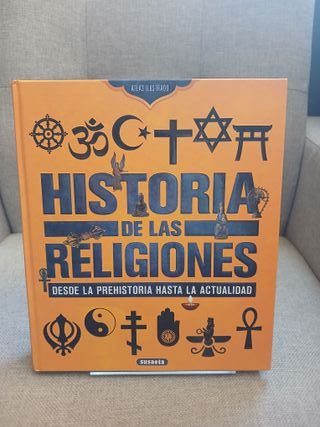 Historia de las religiones. Desde la Prehistori...