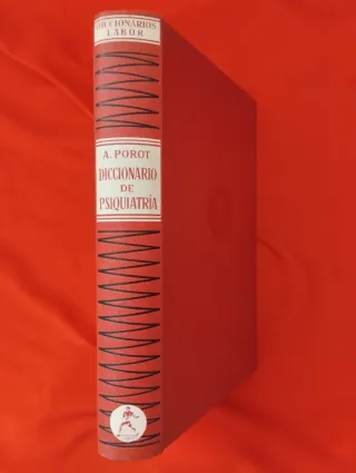 DICCIONARIO DE PSIQUIATRÍA, DR. ANTOINE POROT.