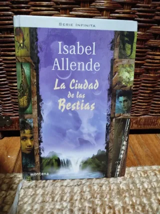La ciudad de las bestias - Isabel Allende