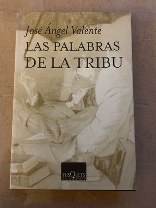 Las palabras de la tribu (Spanish Edition)