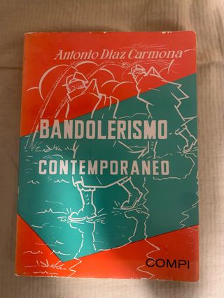Libro Bandolerismo contemporáneo