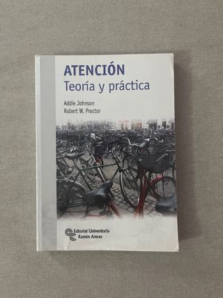 Atención: Teoría y práctica