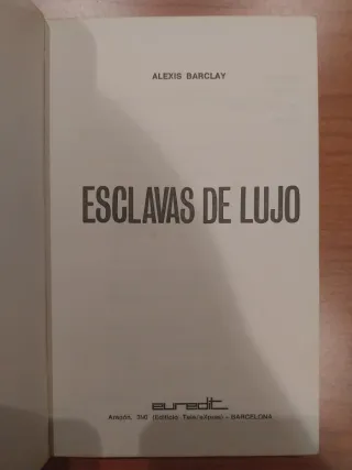 Novela 1978 "Esclavas de Lujo" Alexis Barclay