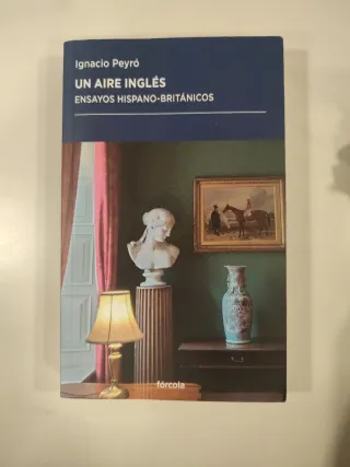 Un aire inglés: Ensayos hispano-británicos