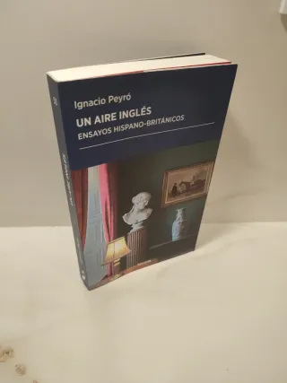 Un aire inglés: Ensayos hispano-británicos