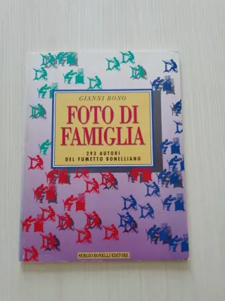 Bonelli | Foto di Famiglia – Gianni Bono (Bonelli)