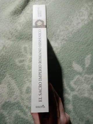 El Sacro Imperio Romano Hispánico: Una mirada a...