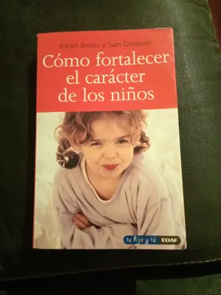 Cómo fortalecer el carácter de los niños: fomen...