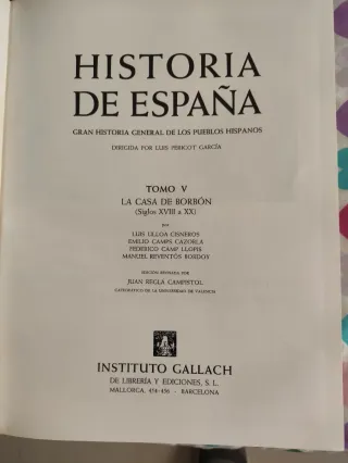 Historia de España. Editorial Gallach 1970. 4°Edic