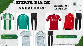 Oferta camiseta y chandal dia andalucia!!!