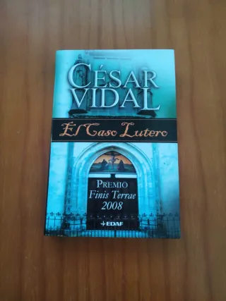 Libro César Vidal El Caso Lutero