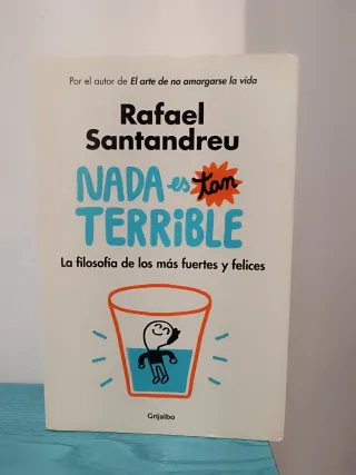 Nada es tan terrible/Nothing is so Terrible: La...