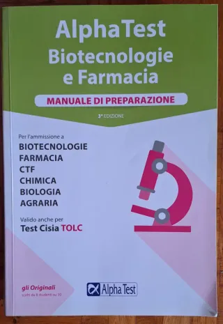 ALPHA TEST. BIOTECNOLOGIE E FARMACIA. MANUALE DI..
