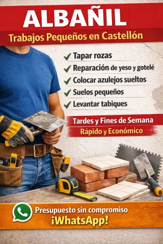 Albañil - Pequeños trabajos en Castellón
