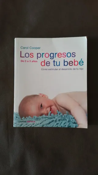 Los progresos de tu bebé: De 0 a 3 años