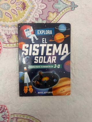 Explora el Sistema Solar: y construye tu maquet...