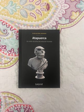 Atapuerca: un millón de años de evolución humana