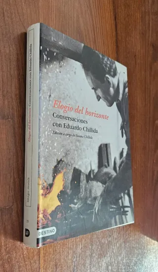 Libro Elogio del horizonte Chillida. Ed Destino