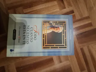 Todo cuanto necesitas está en ti