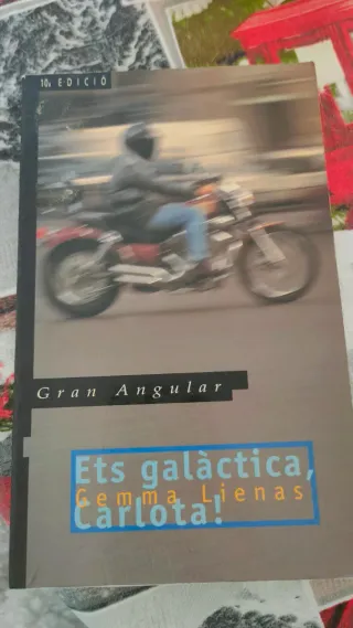 Ets galàctica, Carlota! (Gran Angular) (Catalan)