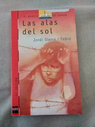 Las alas del sol (El Barco De Vapor) (Spanish E...