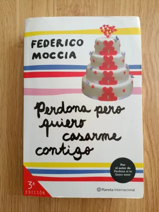 Perdona pero quiero casarme contigo (Spanish Ed...
