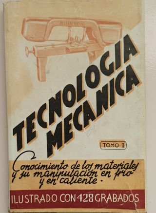 Libro antiguo, Tecnología Mecánica Tomo I