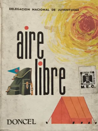 OJE AIRE LIBRE DELEGACIÓN DE JUVENTUDES AÑO 1968