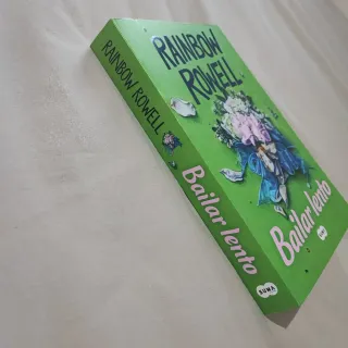 Libro Bailar lento de Rainbow Rowell