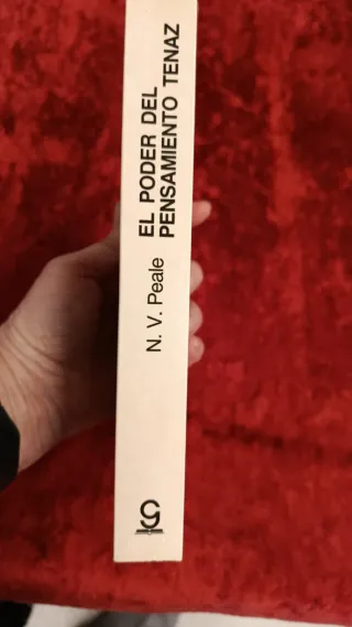 El Poder Del Pensamiento Tenaz  N.V.Peale