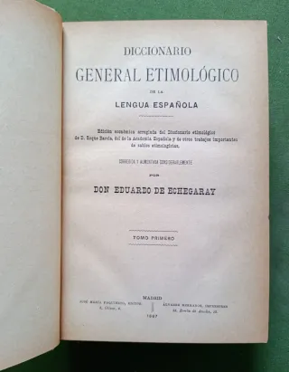 Diccionario Etimologico Echagaray - 1887.