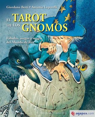 El tarot de los gnomos_Libro : FÁBULAS, JUEG...