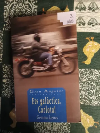 Ets galàctica, Carlota! (Gran Angular) (Catalan...