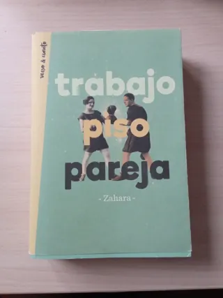 Trabajo, piso, pareja