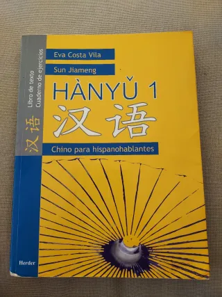 Hànyǔ 1: Libro de texto / Cuaderno de ejercicio...