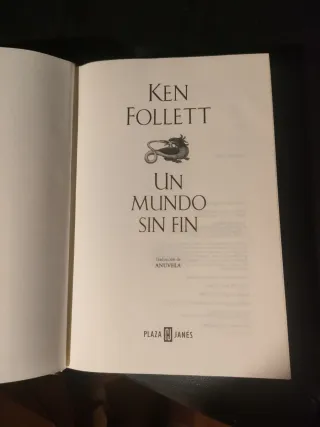 Un mundo sin fin (Saga Los pilares de la Tierra...