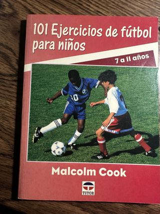 101 Ejercicios de Futbol Para Ninos - 7 A 11 An...