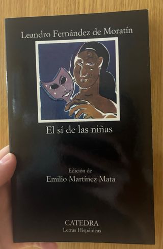 El sí de las niñas (Letras Hispanicas) (Spanish...