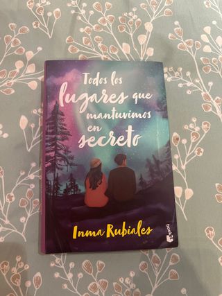 Todos los lugares que mantuvimos en secreto: Ed...