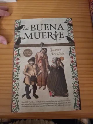 La Buena Muerte (Novela histórica) (Spanish Edi...