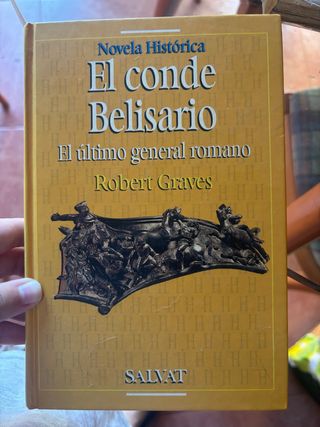 El conde belisario el ultimo general romano.