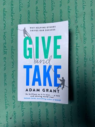 Give & Take Adam Grant