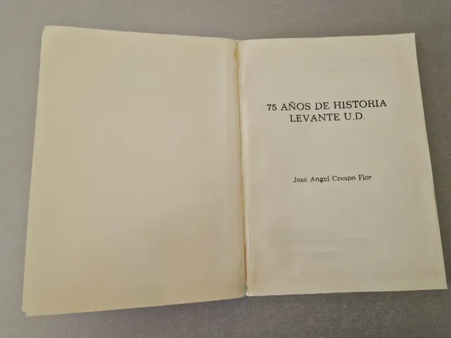 Libro 75 años de historia Levante U.D