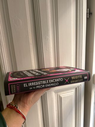 El irresistible encanto de tu peor enemigo