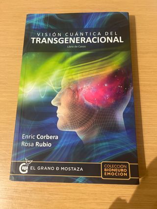 Visión cuántica del transgeneracional: Libro de...