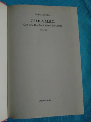 C.U.B.A.M.S.C., con una bomba a mano sul cuore ...