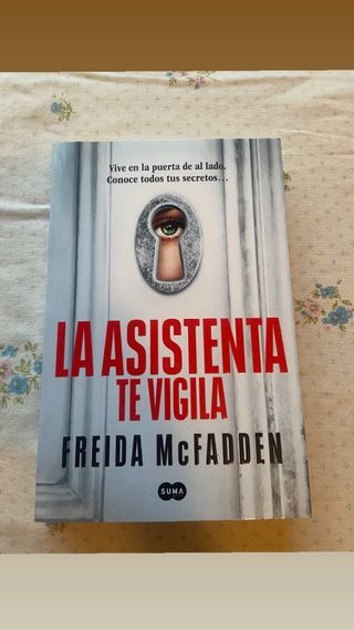 La Asistenta Te Vigila - Freida McFadden