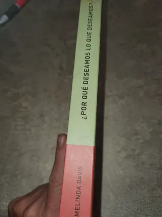 Por Qué Deseamos lo Que Deseamos? La Nueva Búsq...