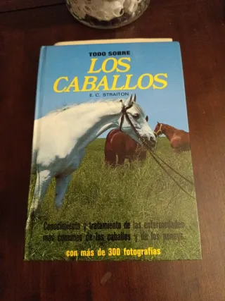 El caballo: enciclopedia de la equitación y de ...